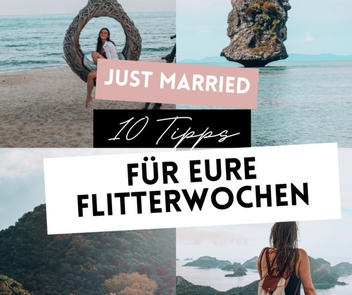 Die 10 besten Tipps für unvergessliche Flitterwochen + gratis Checkliste